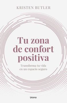 portada ZONA DE CONFORT POSITIVA, TU (MEX) (in Spanish)