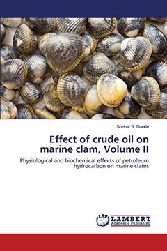 portada Effect of Crude Oil on Marine Clam, Volume II