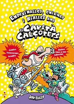 Endevinalles, Enigmes I Rialles Amb El Capità Calçotets (Capitán Calzoncillos)