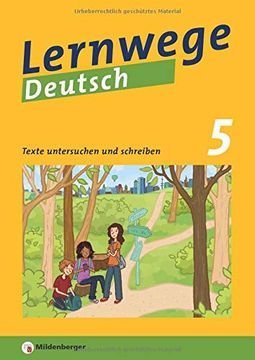 portada Lernwege Deutsch: Texte Untersuchen und Schreiben 5: Lernwege Deutsch - Arbeitsheft für die Sekundarstufe 1