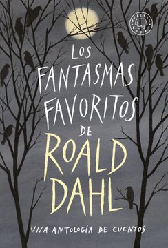 portada Los Fantasmas Favoritos de Roald Dahl (in Spanish)