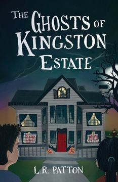portada The Ghosts of Kingston Estate (in English)