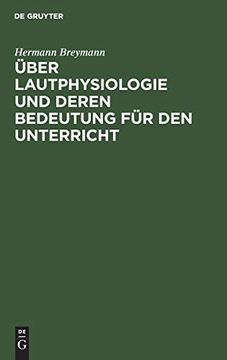 portada Ã ber Lautphysiologie und Deren Bedeutung Fã¼R den Unterricht (en Alemán)