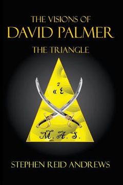 portada The Visions of David Palmer: The Triangle (en Inglés)
