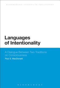 portada Languages of Intentionality: A Dialogue Between Two Traditions on Consciousness (en Inglés)