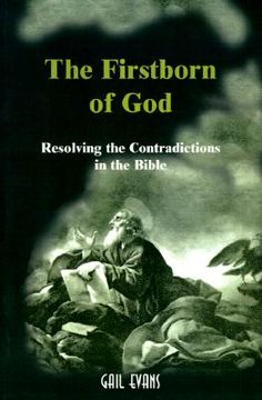 portada the firstborn of god: resolving the contradictions in the bible (in English)