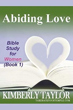portada Abiding Love: Bible Study for Women (Book 1) (en Inglés)