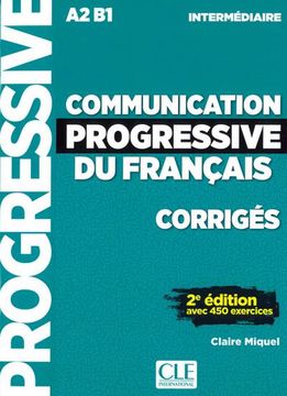 portada Communication Progressive du Français. 2e Édition Avec 450 Exercices A2/B1. Corrigés