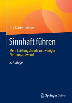 portada Sinnhaft Führen: Mehr Leistungsfreude mit Weniger Führungsaufwand (in German)