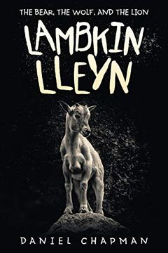 portada Lambkin Lleyn: The Bear, the Wolf, and the Lion (en Inglés)