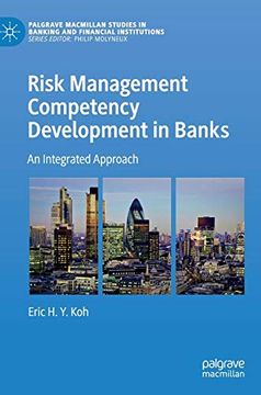 portada Risk Management Competency Development in Banks: An Integrated Approach (Palgrave Macmillan Studies in Banking and Financial Institutions) (in English)
