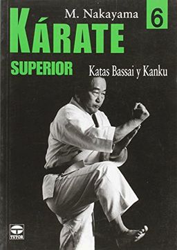 portada Kárate Superior 6: Katas Bassai y Kanku