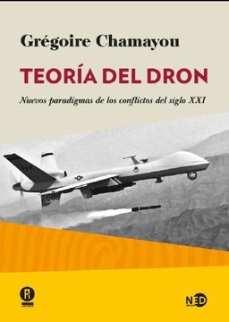 portada Teoria del Dron: Nuevos Paradigmas de los Conflictos del Siglo xxi (in Spanish)
