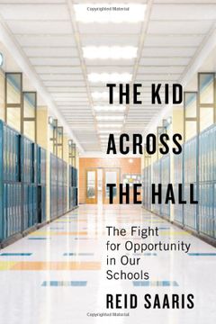 portada The kid Across the Hall: The Fight for Opportunity in our Schools (in English)