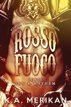 portada Rosso Fuoco - Coffin Nails MC California (gay romance, erotico) (en Italiano)