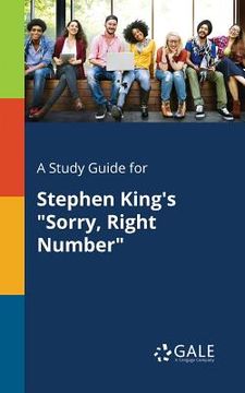 portada A Study Guide for Stephen King's "Sorry, Right Number" (en Inglés)