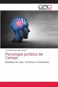 portada Psicología Jurídica de Campo: Estudios de Caso: Víctimas y Victimarios