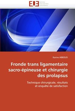 portada Fronde Trans Ligamentaire Sacro-Epineuse Et Chirurgie Des Prolapsus