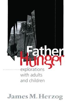 portada Father Hunger: Explorations with Adults and Children (en Inglés)