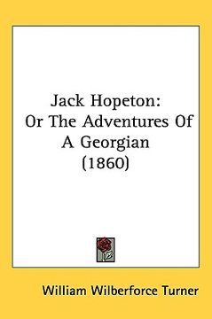 portada jack hopeton: or the adventures of a georgian (1860) (en Inglés)