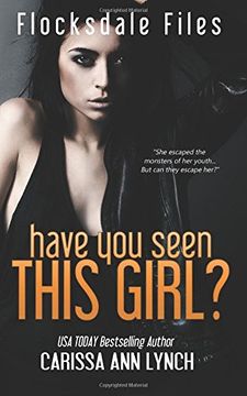 portada Have You Seen This Girl: Volume 1 (Flocksdale Files)