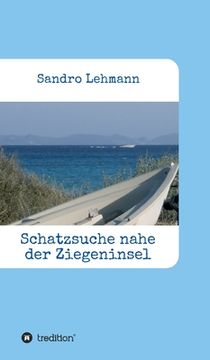 portada Schatzsuche nahe der Ziegeninsel (en Alemán)