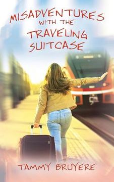 portada Misadventures with the Traveling Suitcase