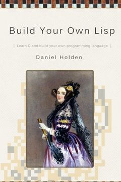 portada Build Your own Lisp (en Inglés)
