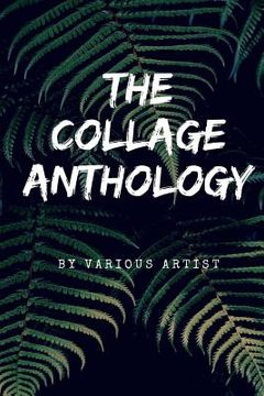portada The Collage Anthology (en Inglés)
