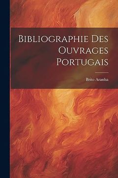 portada Bibliographie des Ouvrages Portugais (in Portuguese)