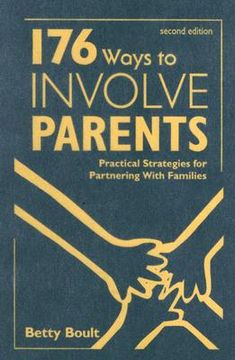 portada 176 ways to involve parents: practical strategies for partnering with families (en Inglés)