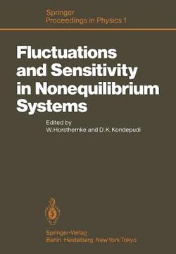 portada fluctuations and sensitivity in nonequilibrium systems: proceedings of an international conference, university of texas, austin, texas, march 12 16, 1 (in English)