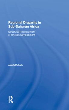 portada Regional Disparity in Subsaharan Africa: Structural Readjustment of Uneven Development (en Inglés)