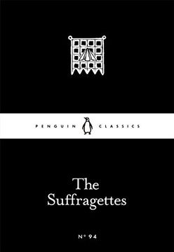 portada The Suffragettes (Penguin Little Black Classics)