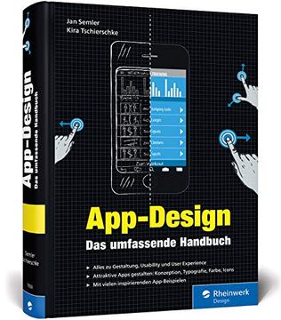 portada App-Design: Das Umfassende Handbuch. Alles zur Gestaltung, Usability und User Experience von Ios-, Android- und Web-Apps (en Alemán)