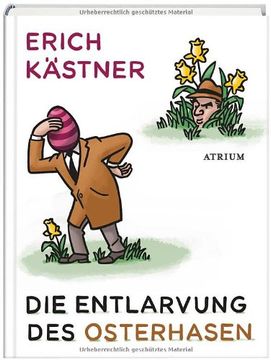 portada Die Entlarvung des Osterhasen: Geschichten und Gedichte (en Alemán)
