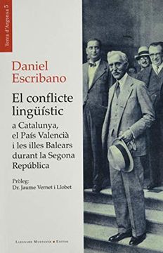 portada El Conflicte Ligüístic a Catalunya, el País Valencià i les Illes Balears Durant la Segona República: 5 (Terra D'Argensa) 
