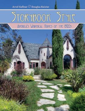 portada Storybook Style: America’s Whimsical Homes of the 1920s (in English)