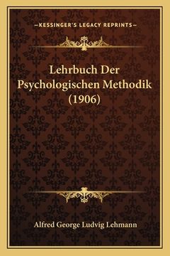 portada Lehrbuch Der Psychologischen Methodik (1906) (in German)