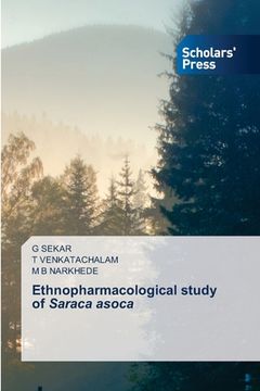portada Ethnopharmacological study of Saraca asoca (en Inglés)