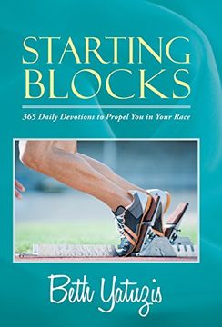 portada Starting Blocks: 365 Daily Devotions to Propel You in Your Race