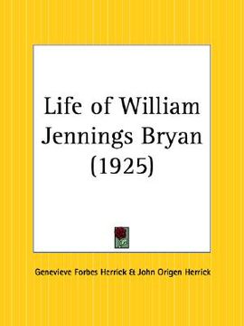 portada life of william jennings bryan (in English)