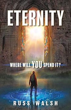 portada Eternity: Where Will you Spend it? (en Inglés)