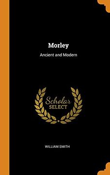 portada Morley: Ancient and Modern 