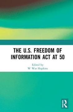 portada The U.S. Freedom of Information ACT at 50 (in English)