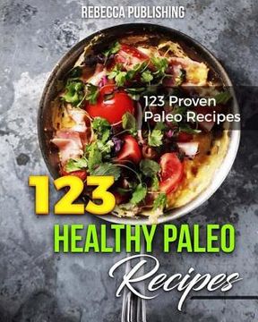 portada 123 Healthy Paleo Diet Recipes (en Inglés)