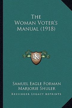 portada the woman voter's manual (1918) (en Inglés)