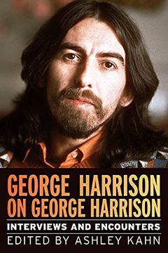 portada George Harrison on George Harrison: Interviews and Encounters (Musicians in Their own Words) 
