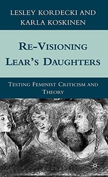 portada Re-Visioning Lear's Daughters: Testing Feminist Criticism and Theory (en Inglés)