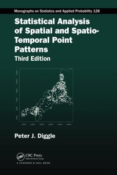 portada Statistical Analysis of Spatial and Spatio-Temporal Point Patterns (Chapman & Hall/Crc Monographs on Statistics and Applied Probability) (en Inglés)